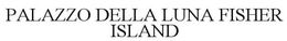 PALAZZO DELLA LUNA  FISHER ISLAND trademark