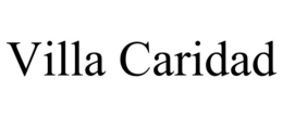 VILLA CARIDAD trademark