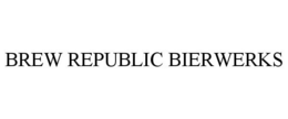 BREW REPUBLIC BIERWERKS trademark