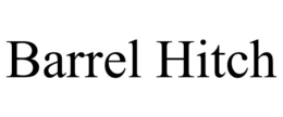BARREL HITCH trademark
