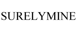 SURELYMINE trademark