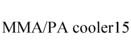 MMA/PA COOLER15 trademark