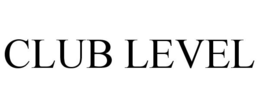 CLUB LEVEL trademark