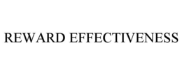 REWARD EFFECTIVENESS trademark