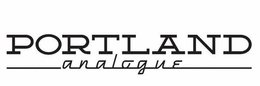PORTLAND ANALOGUE trademark