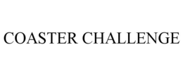 COASTER CHALLENGE trademark
