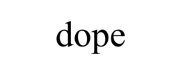 DOPE trademark