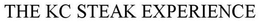 THE KC STEAK EXPERIENCE trademark