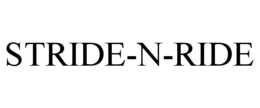 STRIDE-N-RIDE trademark