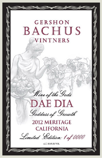 GERSHON BACHUS VINTNERS WINE OF THE GODS LIMITED EDITION DAE DIA GODDESS OF GROWTH 2013 MERITAGE CALIFORNIA trademark