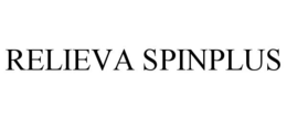 RELIEVA SPINPLUS trademark
