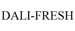 DALI-FRESH trademark