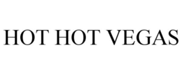 HOT HOT VEGAS trademark