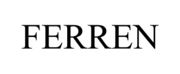 FERREN trademark