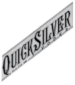 QUICKSILVER VODKA 40% ALC. BY VOL. 750 ML trademark