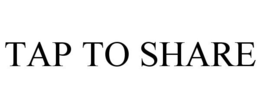 TAP TO SHARE trademark