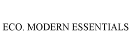 ECO. MODERN ESSENTIALS trademark