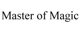 MASTER OF MAGIC trademark