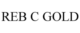 REB C GOLD trademark