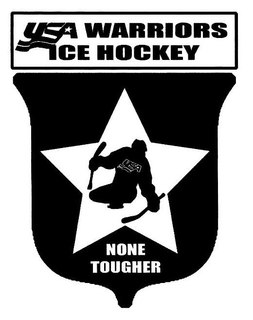 USA WARRIORS ICE HOCKEY NONE TOUGHER trademark