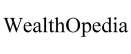 WEALTHOPEDIA trademark