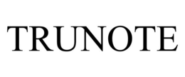 TRUNOTE trademark
