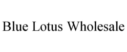 BLUE LOTUS WHOLESALE trademark