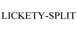 LICKETY-SPLIT trademark