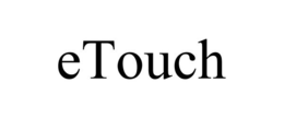 ETOUCH trademark