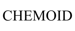 CHEMOID trademark