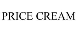 PRICE CREAM trademark