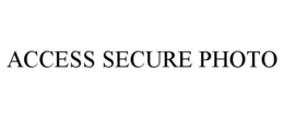 ACCESS SECURE PHOTO trademark