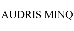 AUDRIS MINQ trademark