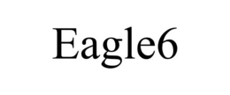 EAGLE6 trademark