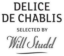 DELICE DE CHABLIS SELECTED BY WILL STUDD trademark