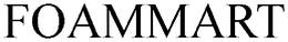 FOAMMART trademark