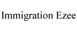 IMMIGRATION EZEE trademark