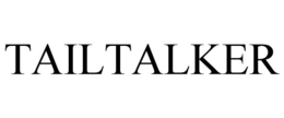 TAILTALKER trademark