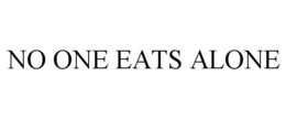 NO ONE EATS ALONE trademark