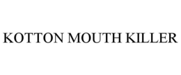 KOTTON MOUTH KILLER trademark