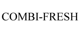 COMBI-FRESH trademark