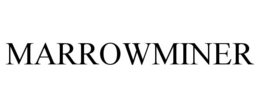 MARROWMINER trademark