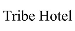 TRIBE HOTEL trademark