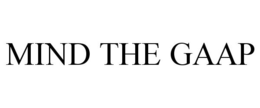 MIND THE GAAP trademark