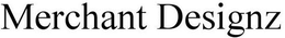 MERCHANT DESIGNZ trademark