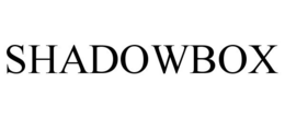 SHADOWBOX trademark