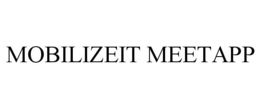 MOBILIZEIT MEETAPP trademark