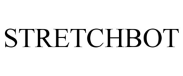 STRETCHBOT trademark