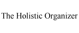 THE HOLISTIC ORGANIZER trademark