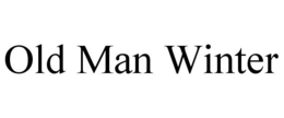 OLD MAN WINTER trademark